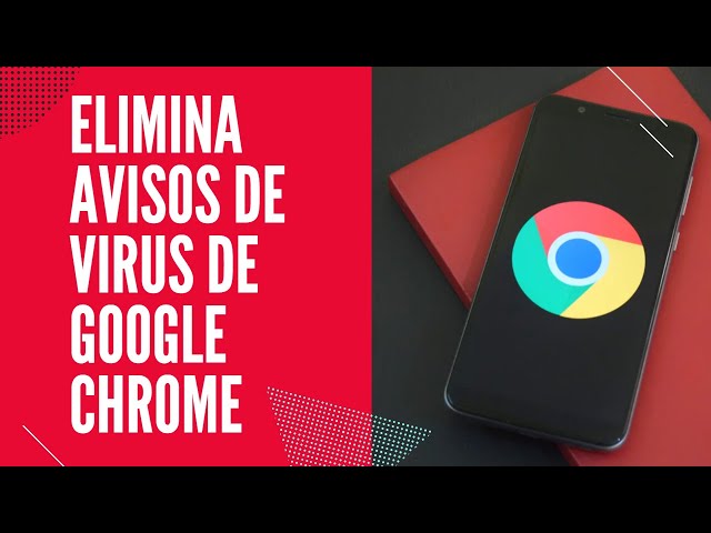 como eliminar virus de tu navegador
