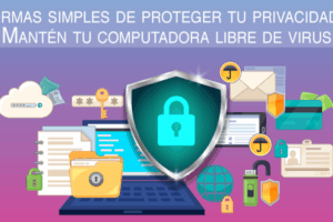 Guía para proteger tu PC de virus