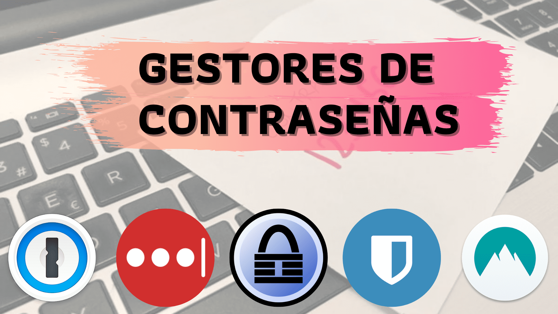 Software recomendado para gestión de contraseñas 1 software recomendado para gestion de contrasenas